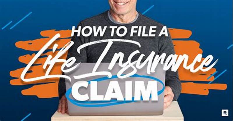 How To File Life Insurance Claim