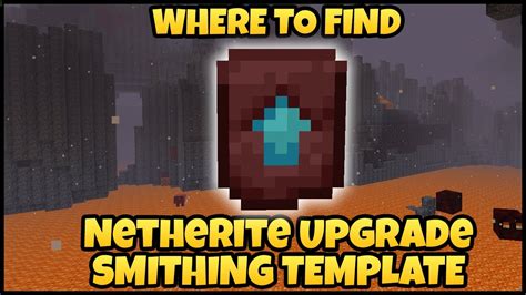 How To Find Netherite Upgrade Smithing Template