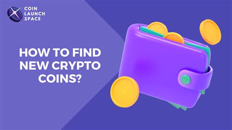 How To Find New Crypto Coins