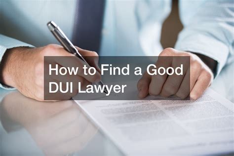 How To Find The Best Dui Lawyer