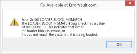 How To Fix LOADER_BLOCK_MISMATCH Error