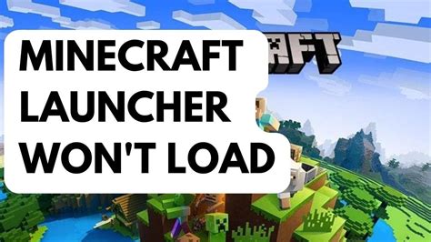 How To Fix Minecraft Launcher Won’t Load