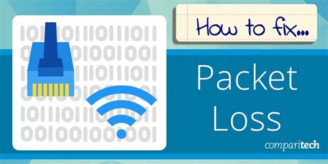 How To Fix Packet Loss: A Comprehensive Guide