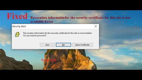 How To Fix Revocation Information for the Security Certificate for this Site is Not Available