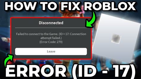 How To Fix Roblox Id 17