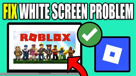 How To Fix Roblox White Screen When Joining Game - YouTube