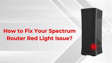 How To Fix Spectrum Router Red Light Blinking