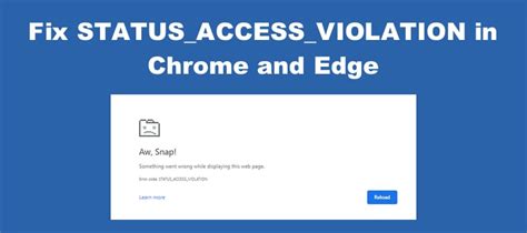How To Fix Status_Access_Violation Error on Chrome