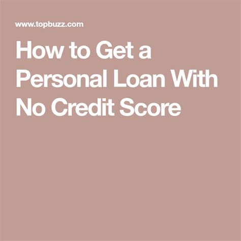 How To Get A Loan With No Credit Score