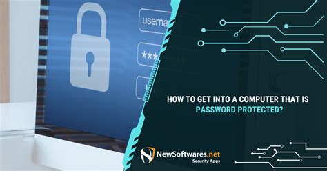 How To Get Into A Computer That Is Password Protected
