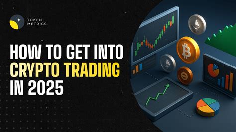 How To Get Into Crypto Trading