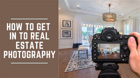 How To Get Into Real Estate Photography