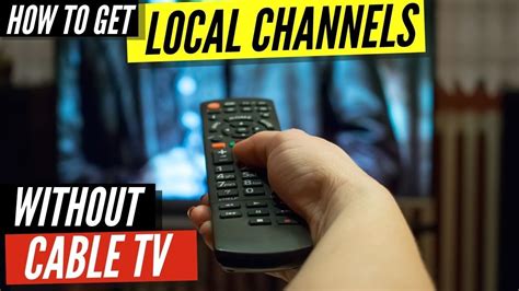 How To Get Local Channels Without Cable