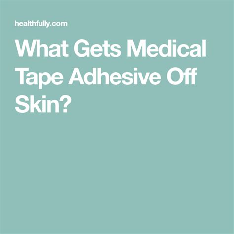 10 Proven Techniques to Safely Remove Medical Adhesive from Your Skin