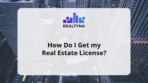 How To Get My Real Estate License