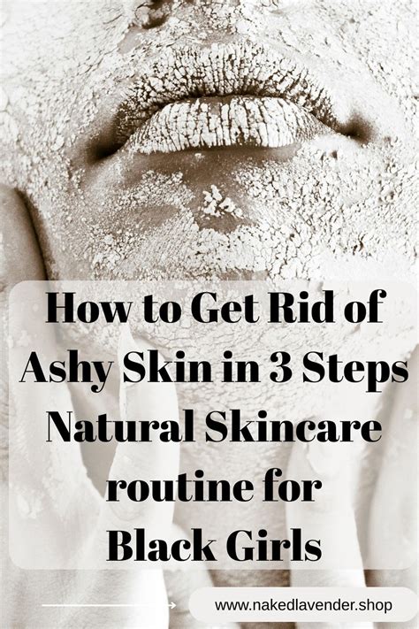 10 Effective Ways to Banish Ashy Skin for Good