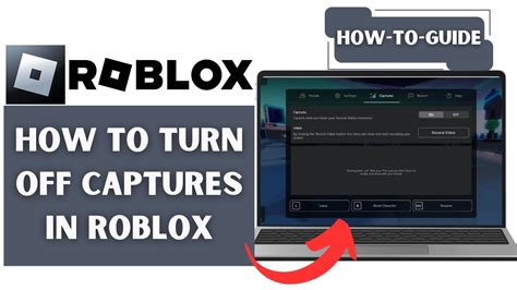 How To Get Rid Of Capture Button On Roblox