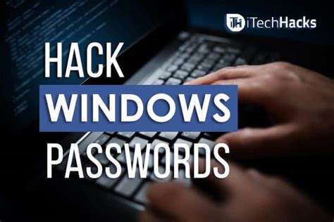 How To Hack Any Password Protected Windows PC Within Seconds