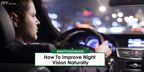 How To Improve Your Night Vision Naturally