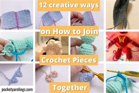 How To Join Crochet Pieces Together