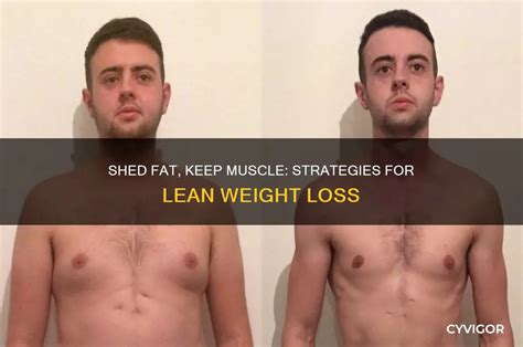 How To Maintain Lean Muscle Mass While Losing Weight