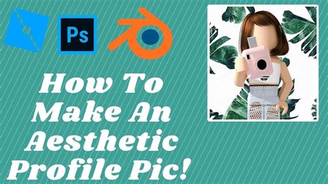 How To Make A Aesthetic Roblox Profile Picture! Step By Step 