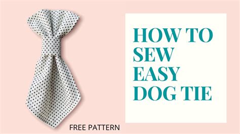 Step-by-Step Guide: How to Make a Dog Tie for Your Furry Friend