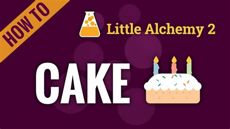 How To Make Cake In Little Alchemy 2