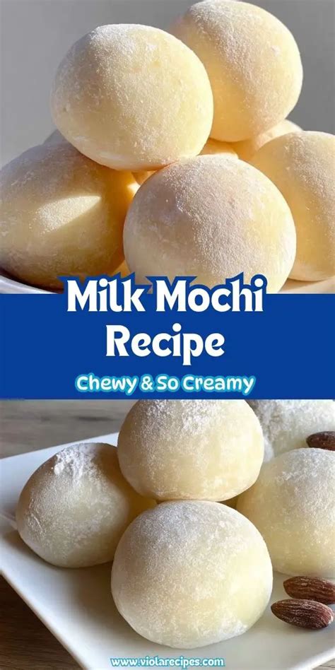 How To Make Delicious Milk Mochi Recipe