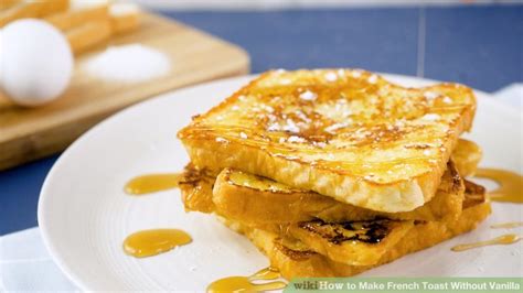 Unlock the Secret to Scrumptious French Toast: Vanilla-Free Recipe Revealed!