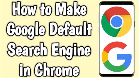 How To Make Google Default Search Engine