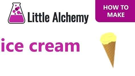 How To Make Ice Cream In Little Alchemy