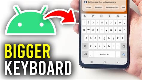 How To Make Keyboard Larger On Android
