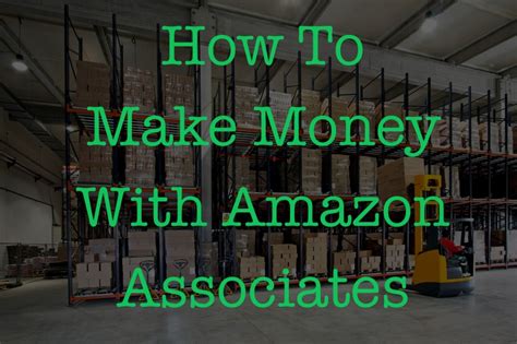 How To Make Money With Amazon Associates