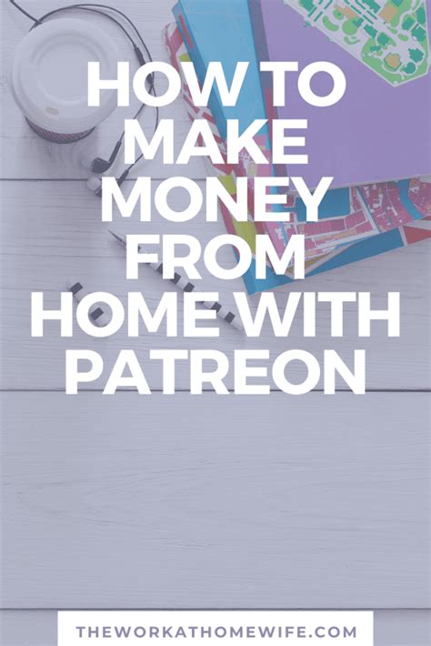 How To Make Money With Patreon