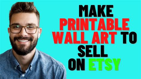 How To Make Printable Wall Art To Sell On Etsy
