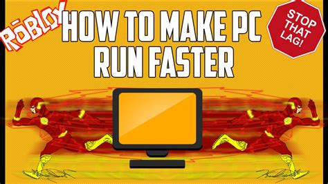 How To Make Roblox Run Better