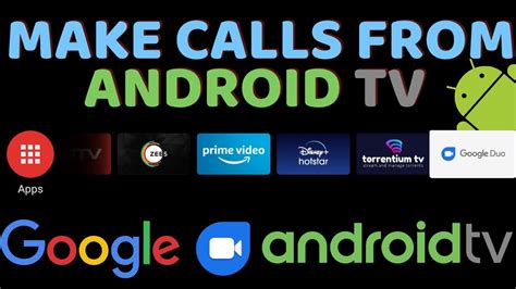 How To Make Voice or Video Calls In Google Duo on Android TV
