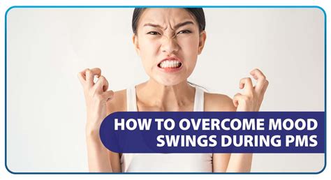How To Manage Mood Swings During Pms