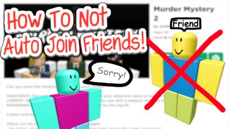 How To Not Automatically Join Friends on Roblox in 2023! - YouTube