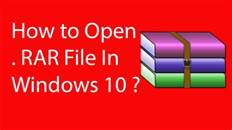 How To Open Rar File