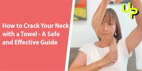 Discover How to Safely Pop Your Neck: A Step-by-Step Guide for Neck Popping Techniques