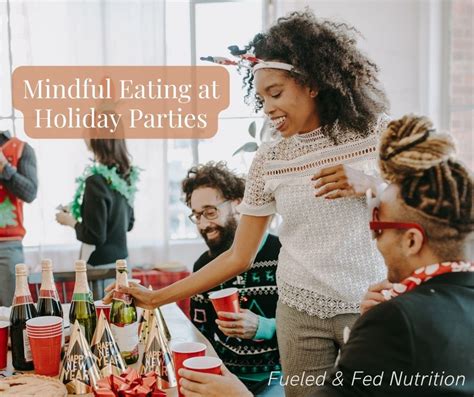 How To Practice Mindful Eating At Holiday Parties