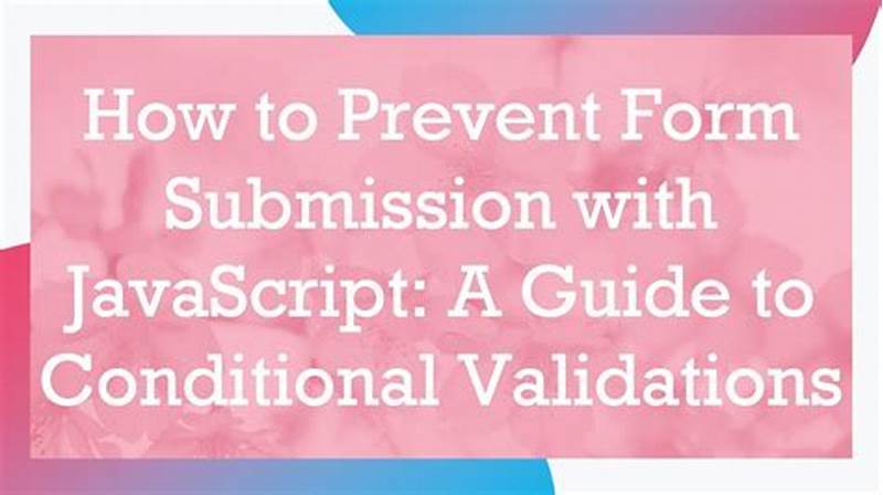 How To Prevent Form Submission In Javascript
