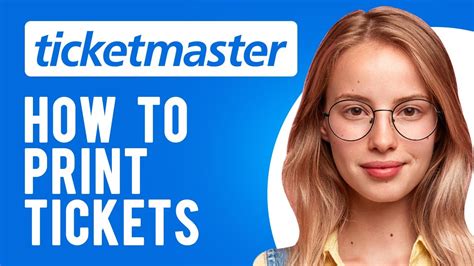 How To Print Ticketmaster Tickets