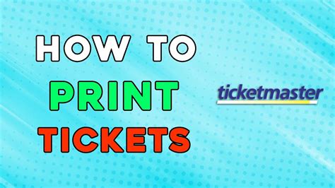 How To Print Tickets On Ticketmaster