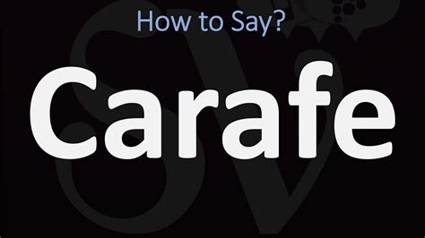 How To Pronounce Carafe