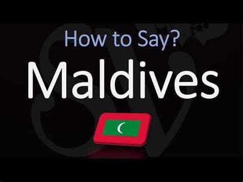 How To Pronounce Maldives
