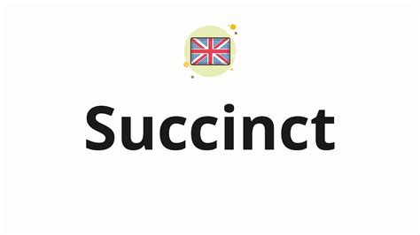 How To Pronounce Succinct