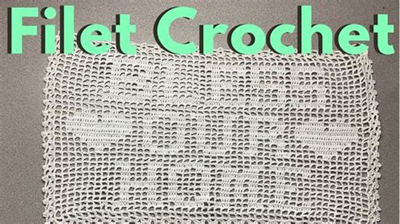 How To Read A Filet Crochet Pattern